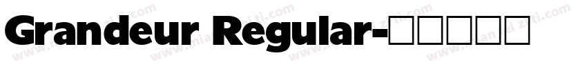 Grandeur Regular字体转换